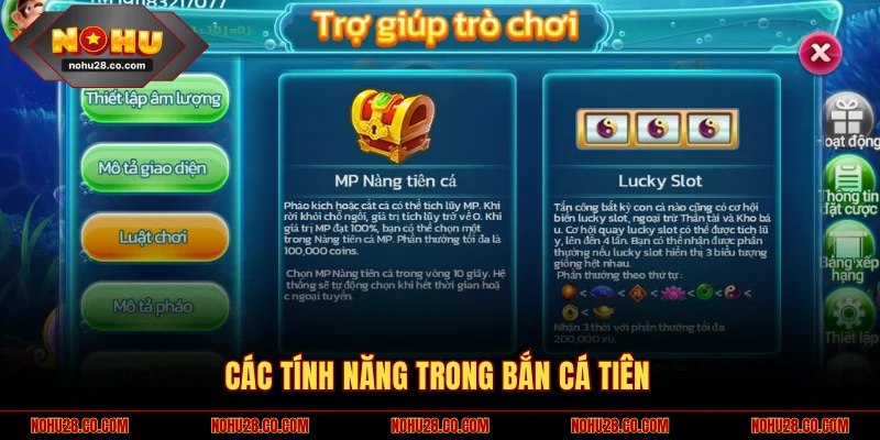 Bắn Cá Tiên Là Gì? Bí Kíp Săn Mồi Thắng Lớn Tại NOHU28 2 Các tính năng trong game Bắn Cá Tiên là gì