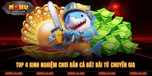 Kinh nghiệm chơi bắn cá